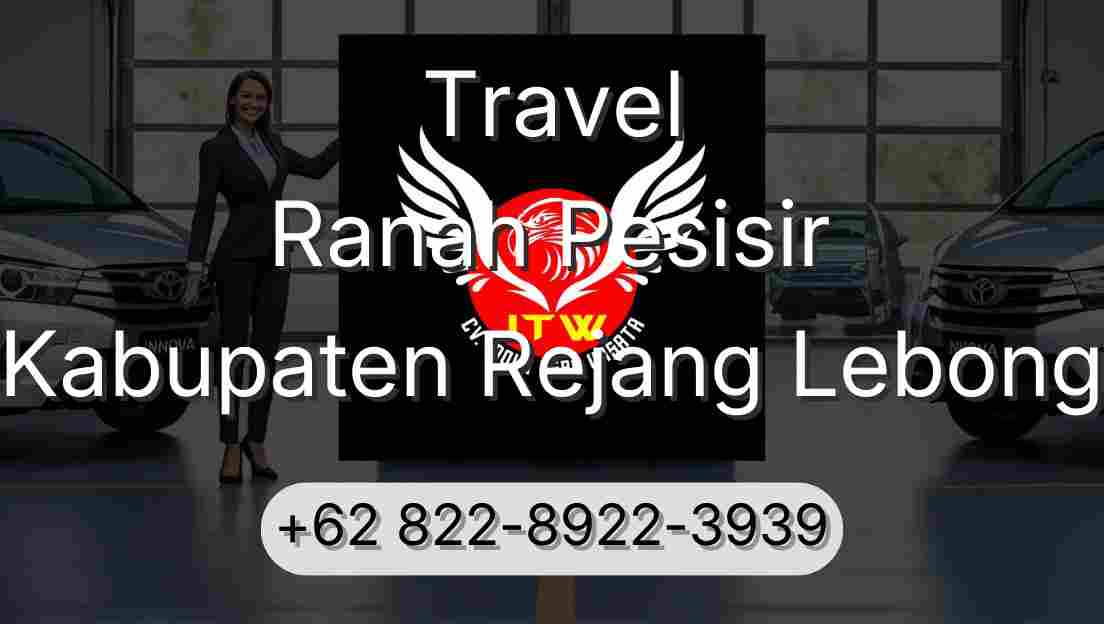 Travel Ranah Pesisir Kabupaten Rejang Lebong