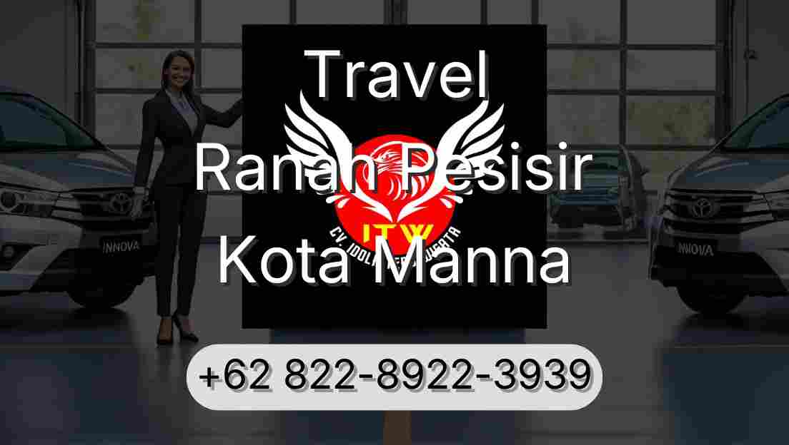 Travel Ranah Pesisir Kota Manna