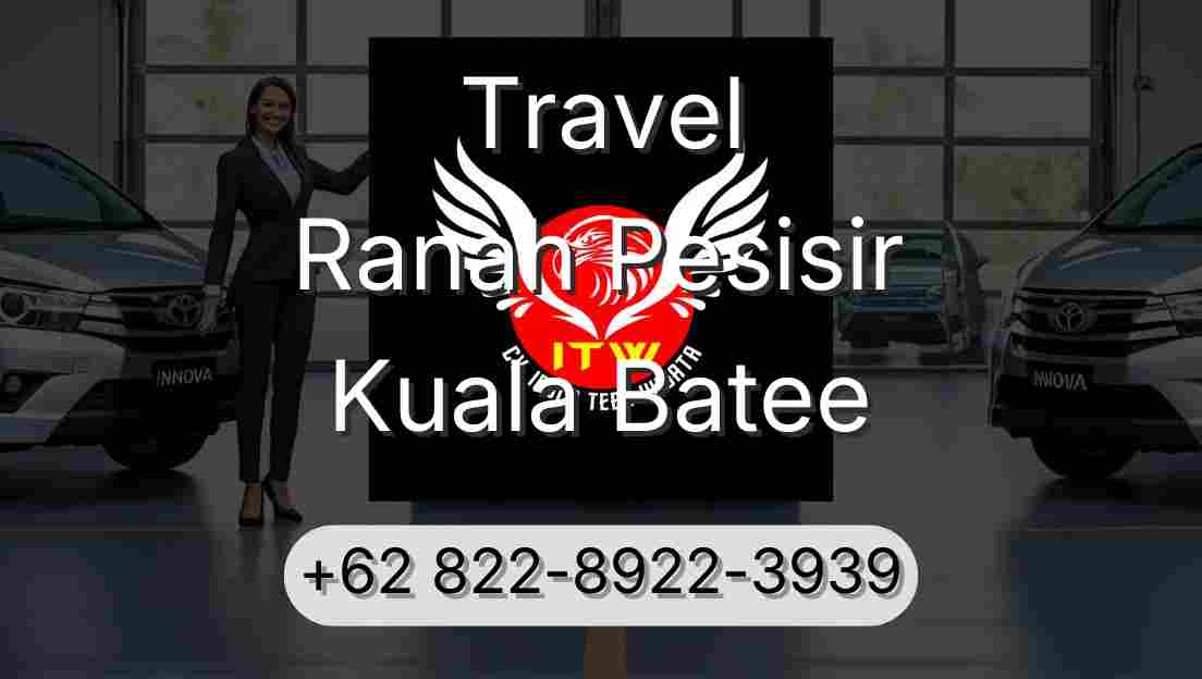Travel Ranah Pesisir Kuala Batee