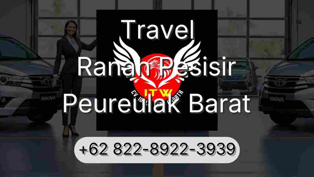 Travel Ranah Pesisir Peureulak Barat