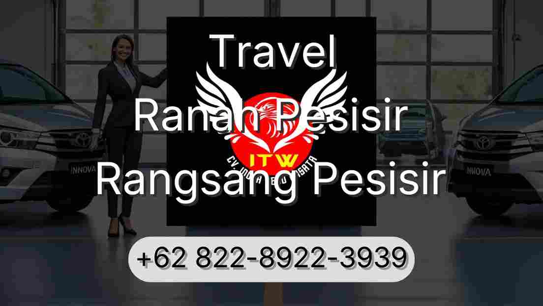 Travel Ranah Pesisir Rangsang Pesisir