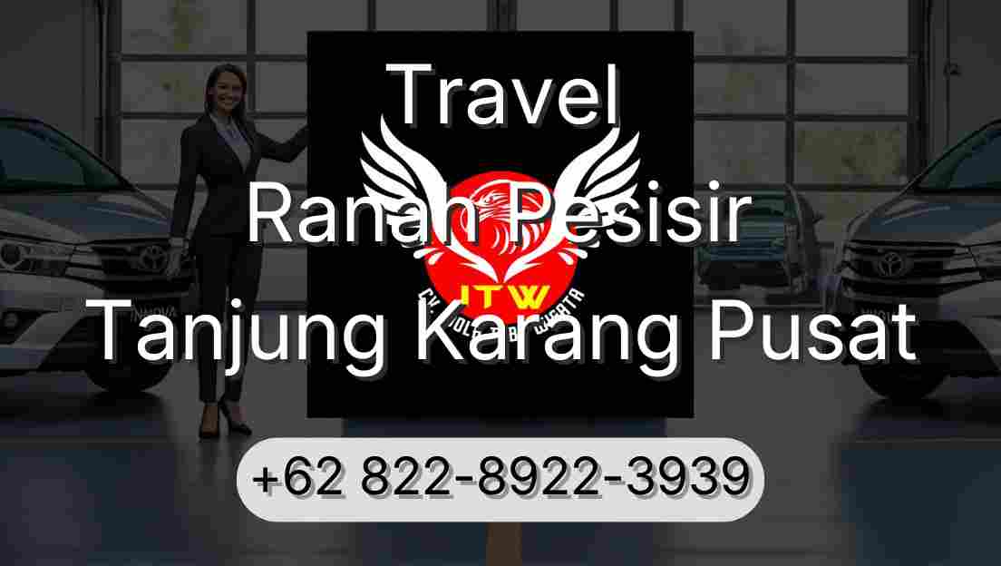 Travel Ranah Pesisir Tanjung Karang Pusat
