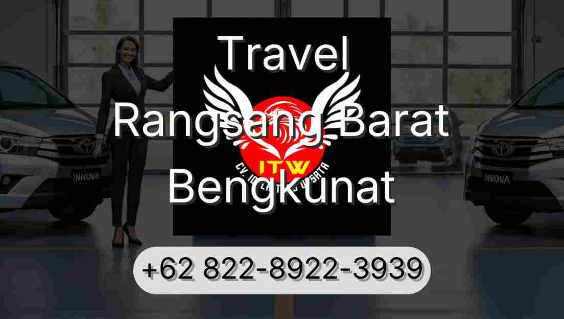 Travel Rangsang Barat Bengkunat