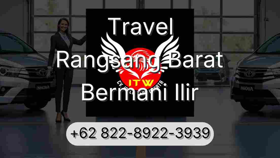 Travel Rangsang Barat Bermani Ilir