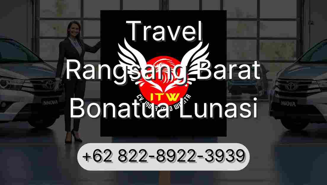 Travel Rangsang Barat Bonatua Lunasi