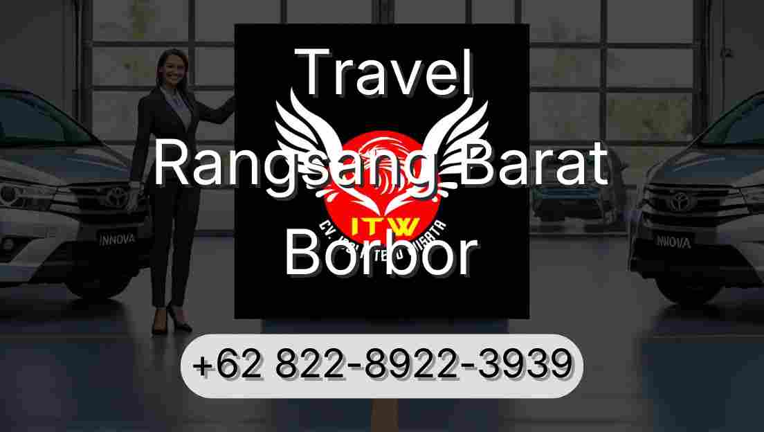 Travel Rangsang Barat Borbor