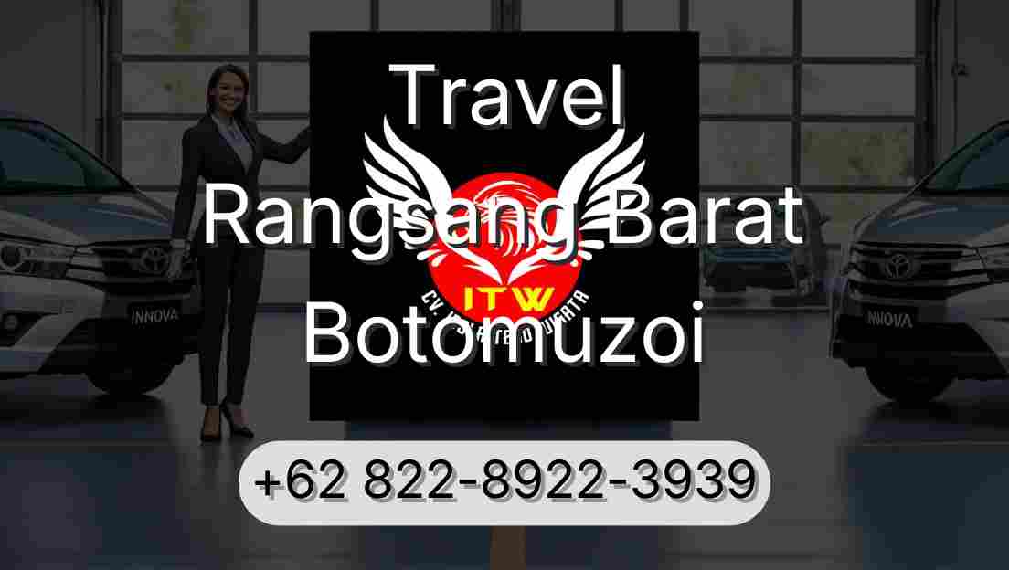 Travel Rangsang Barat Botomuzoi