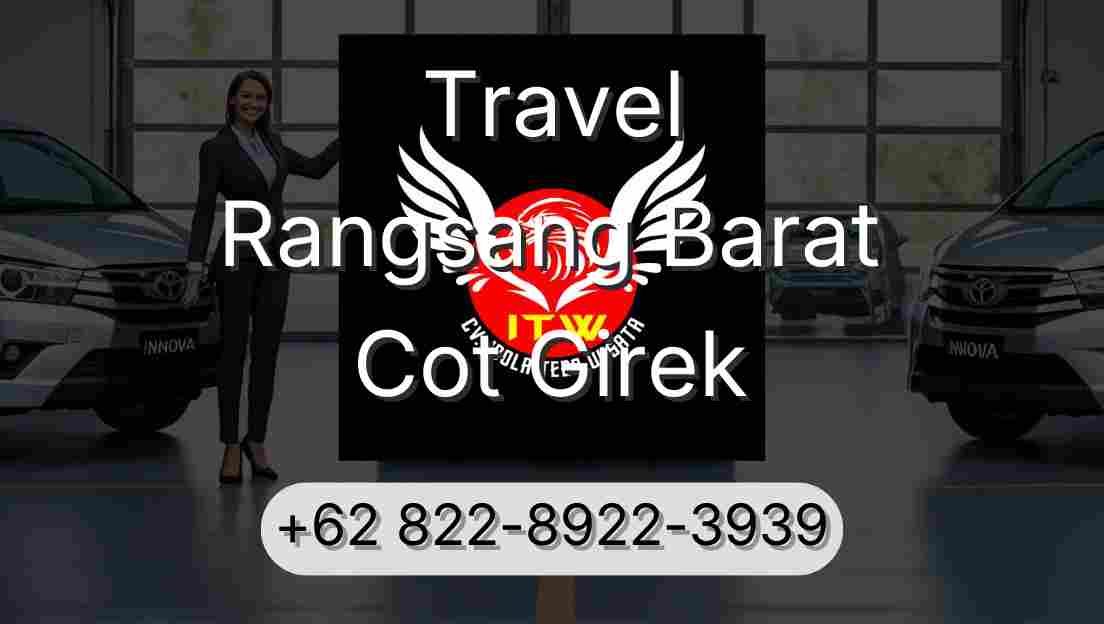Travel Rangsang Barat Cot Girek
