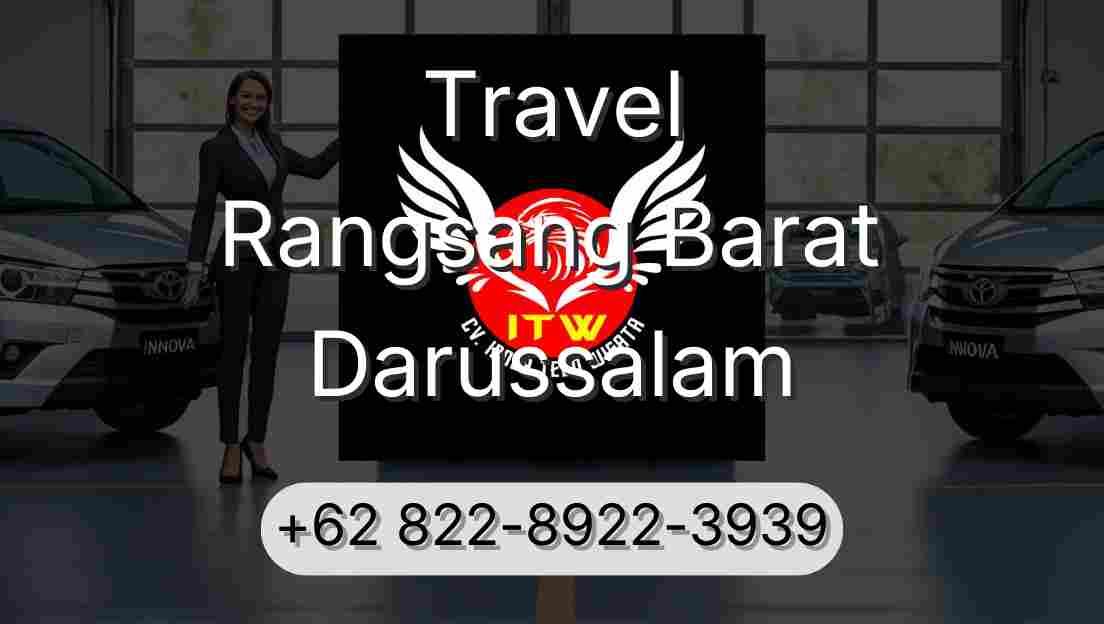 Travel Rangsang Barat Darussalam
