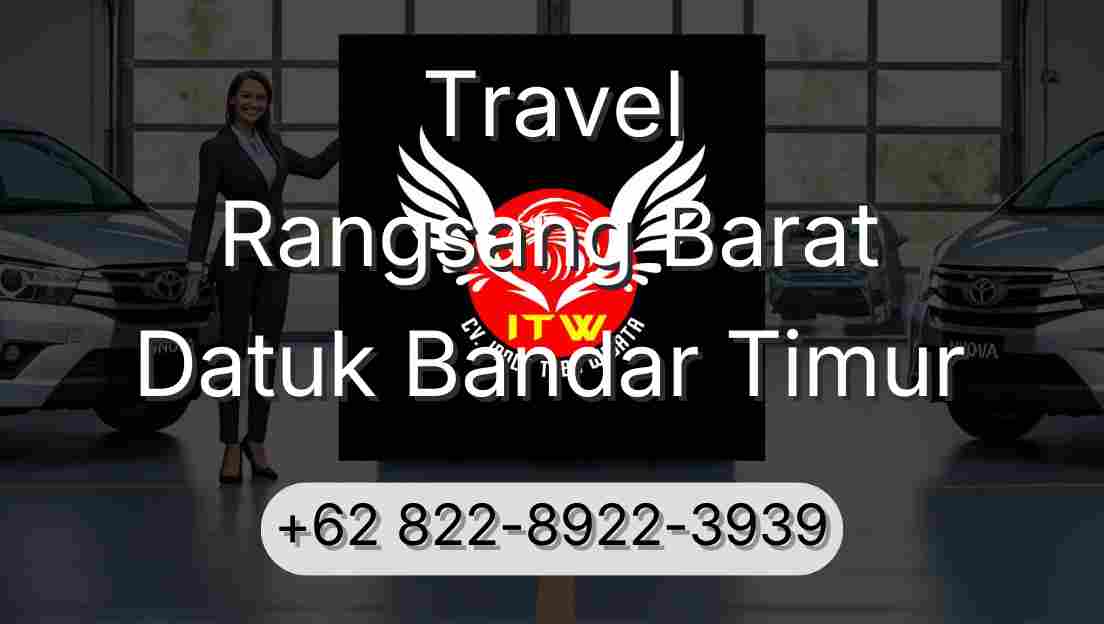 Travel Rangsang Barat Datuk Bandar Timur