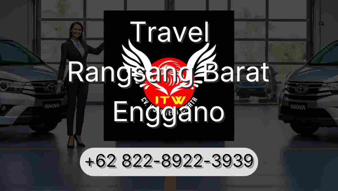 Travel Rangsang Barat Enggano