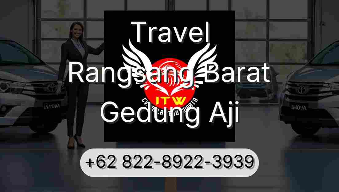 Travel Rangsang Barat Gedung Aji