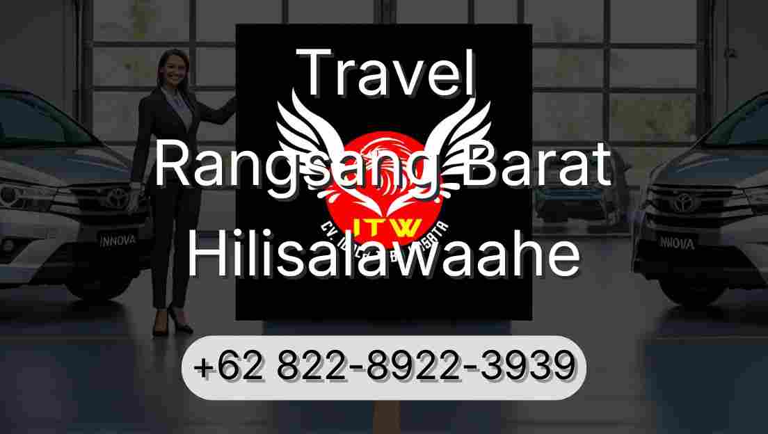 Travel Rangsang Barat Hilisalawaahe