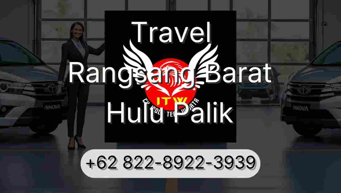 Travel Rangsang Barat Hulu Palik