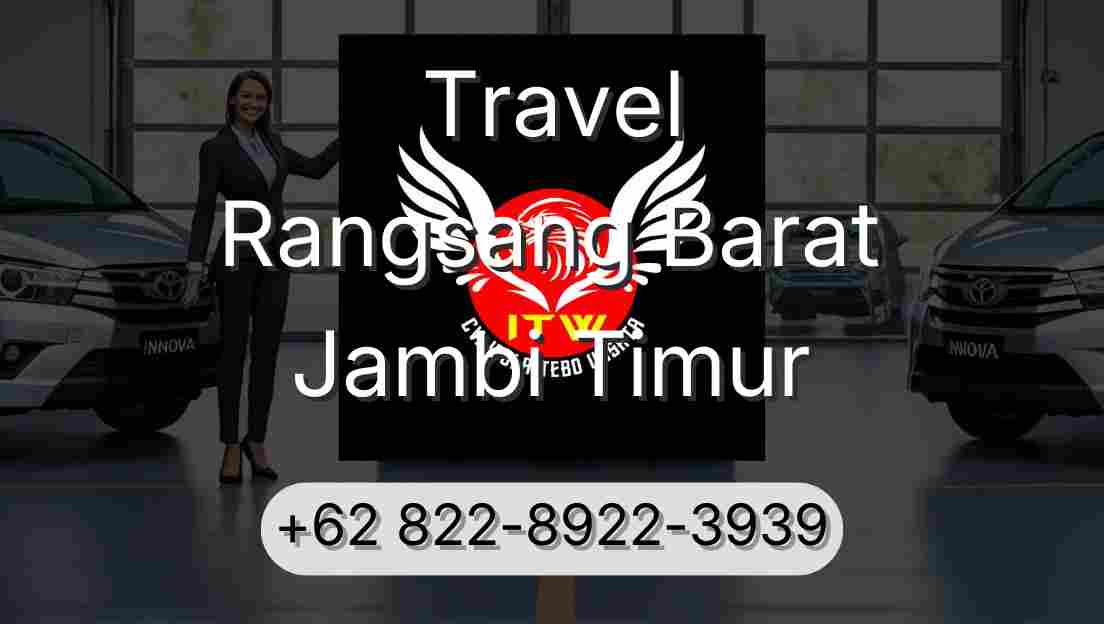 Travel Rangsang Barat Jambi Timur