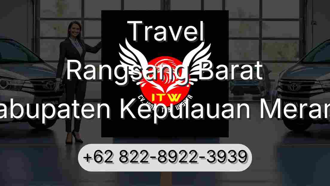Travel Rangsang Barat Kabupaten Kepulauan Meranti