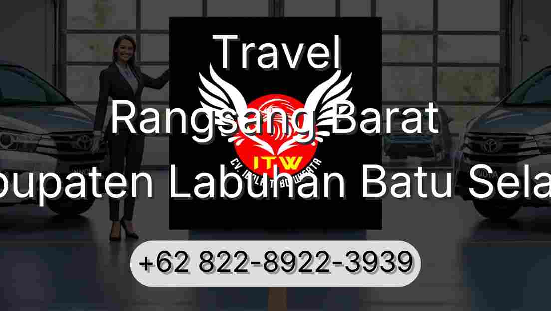 Travel Rangsang Barat Kabupaten Labuhan Batu Selatan