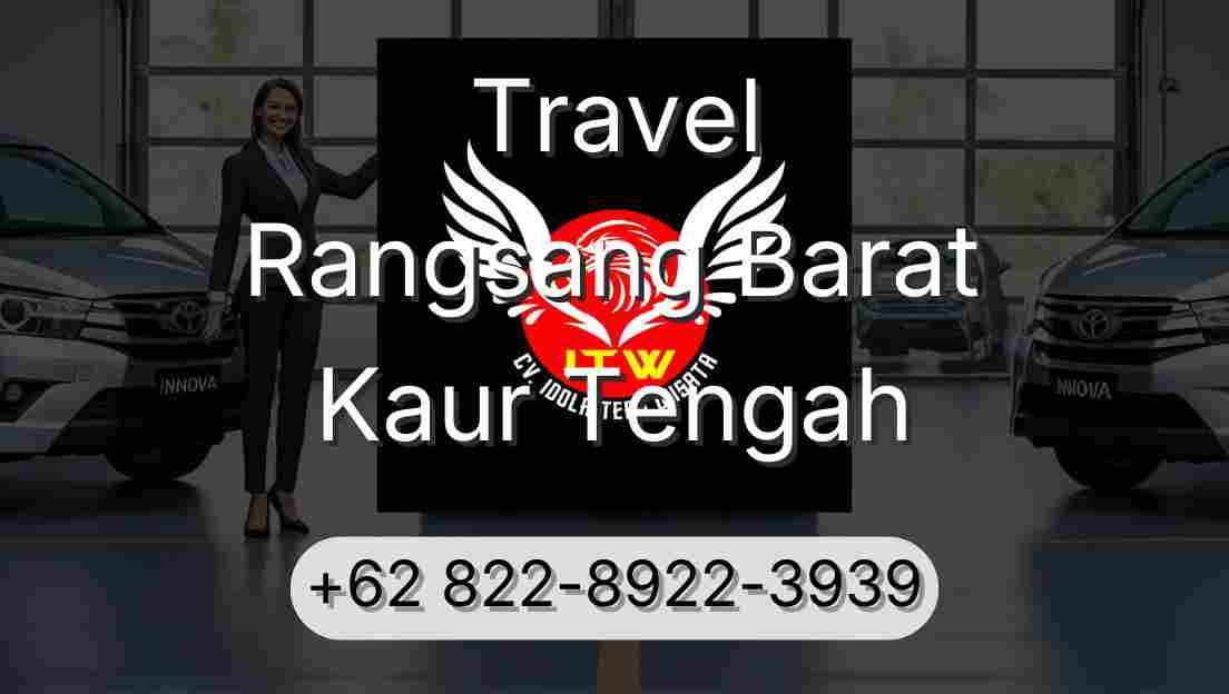Travel Rangsang Barat Kaur Tengah