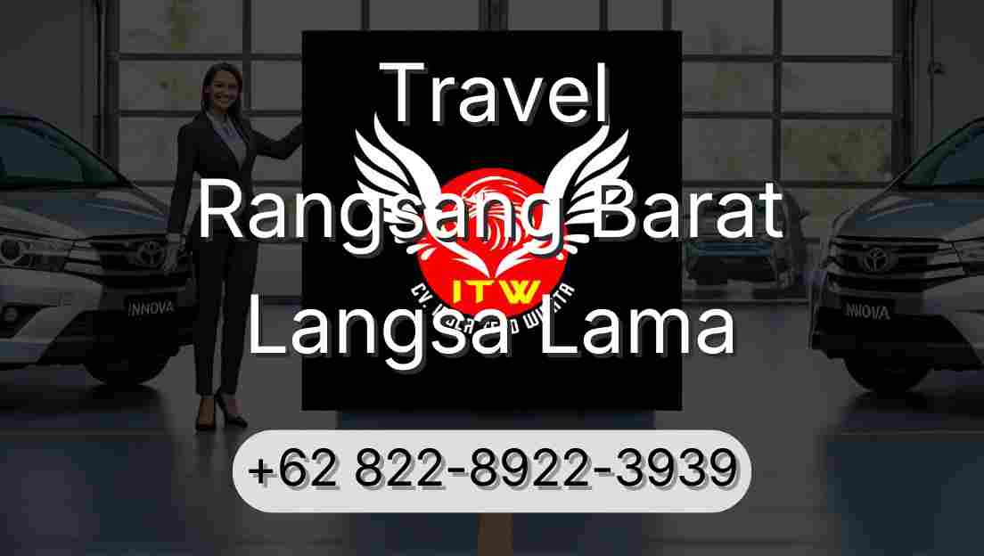 Travel Rangsang Barat Langsa Lama