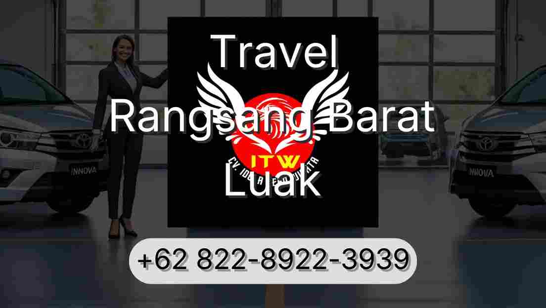 Travel Rangsang Barat Luak