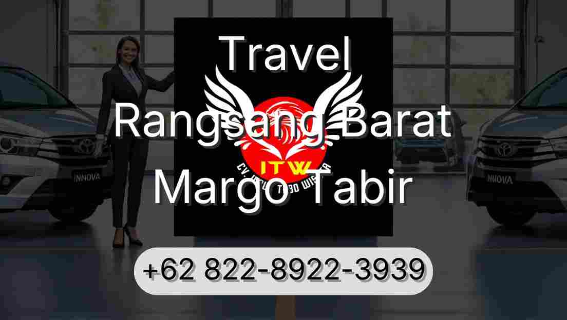 Travel Rangsang Barat Margo Tabir