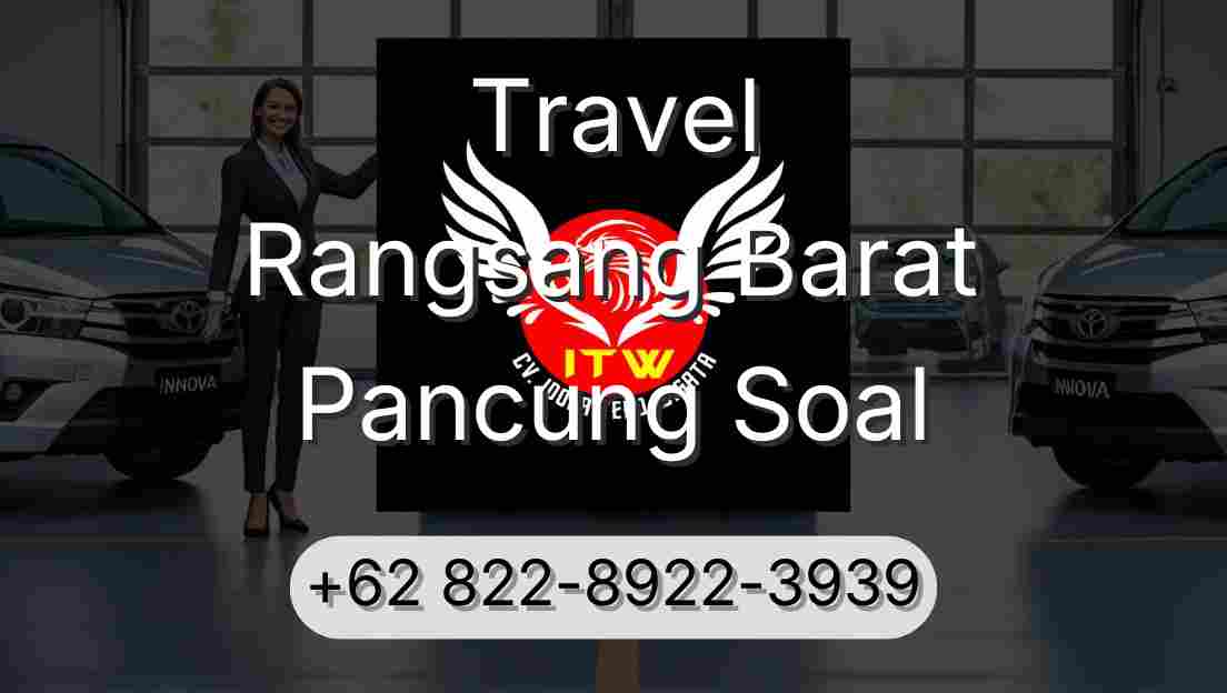 Travel Rangsang Barat Pancung Soal