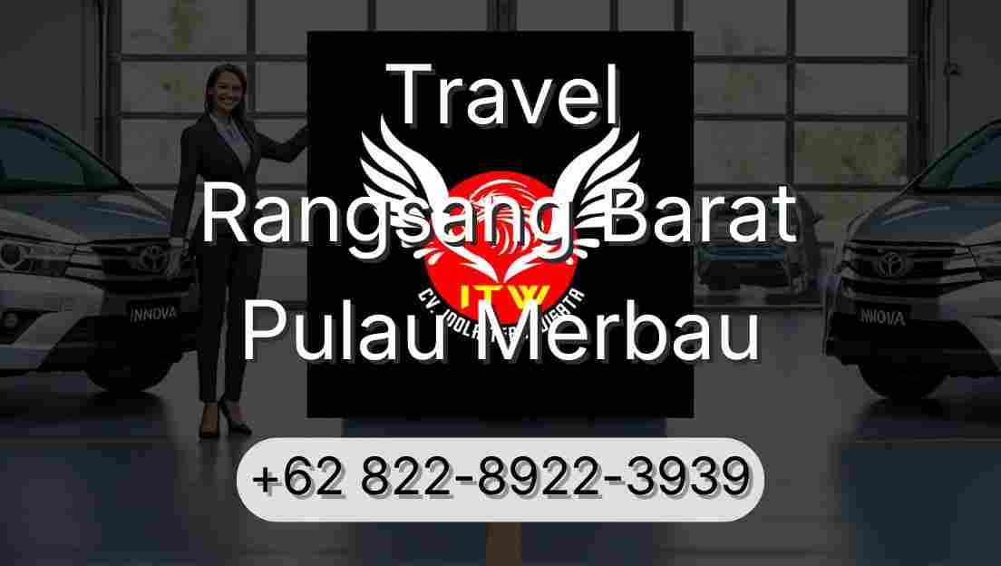 Travel Rangsang Barat Pulau Merbau