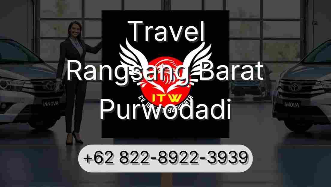 Travel Rangsang Barat Purwodadi