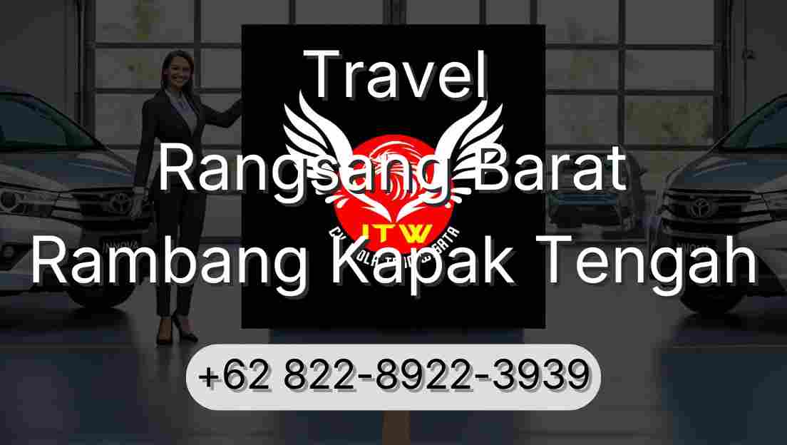 Travel Rangsang Barat Rambang Kapak Tengah