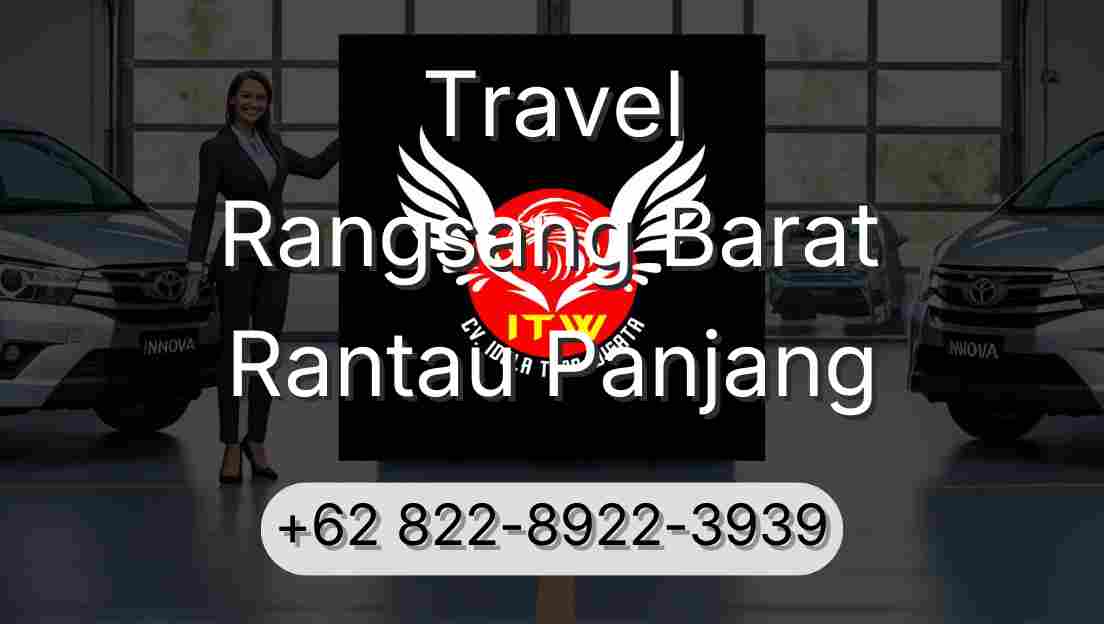 Travel Rangsang Barat Rantau Panjang