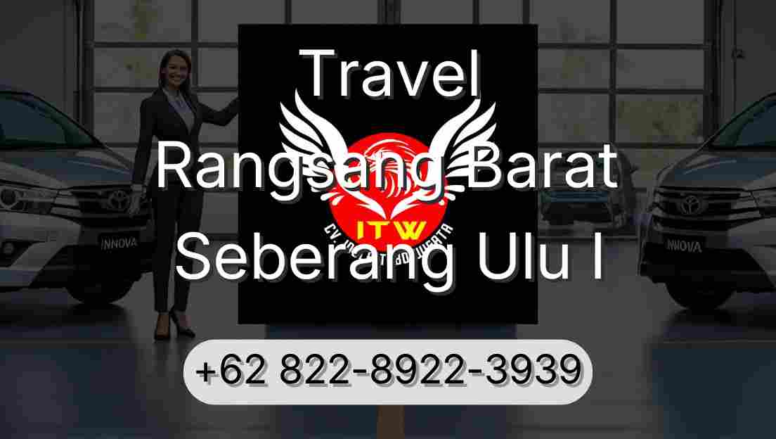 Travel Rangsang Barat Seberang Ulu I