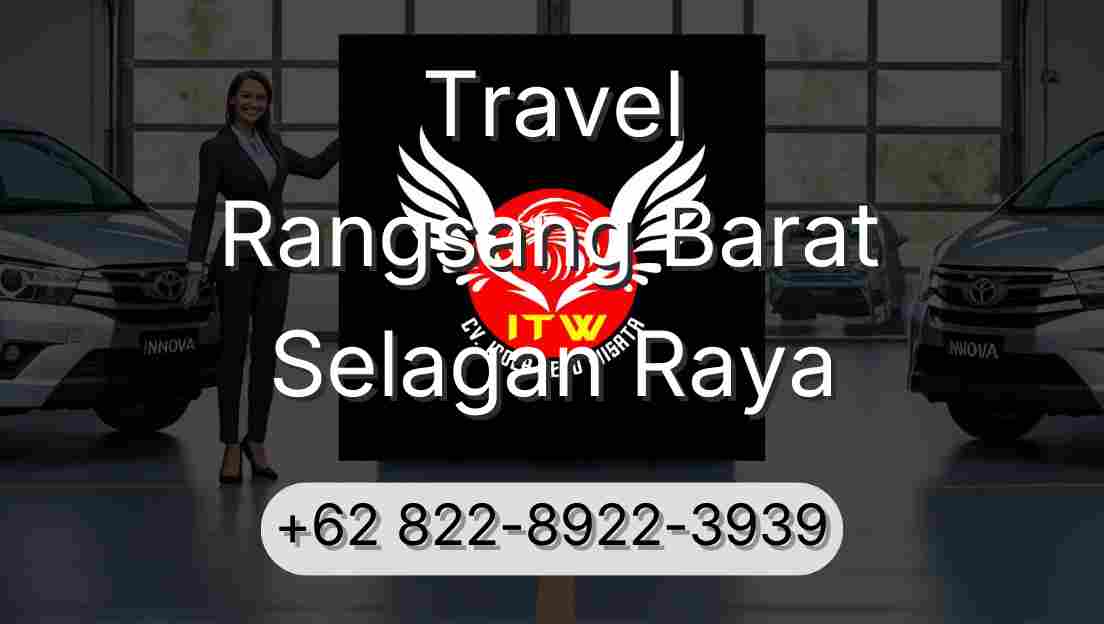 Travel Rangsang Barat Selagan Raya