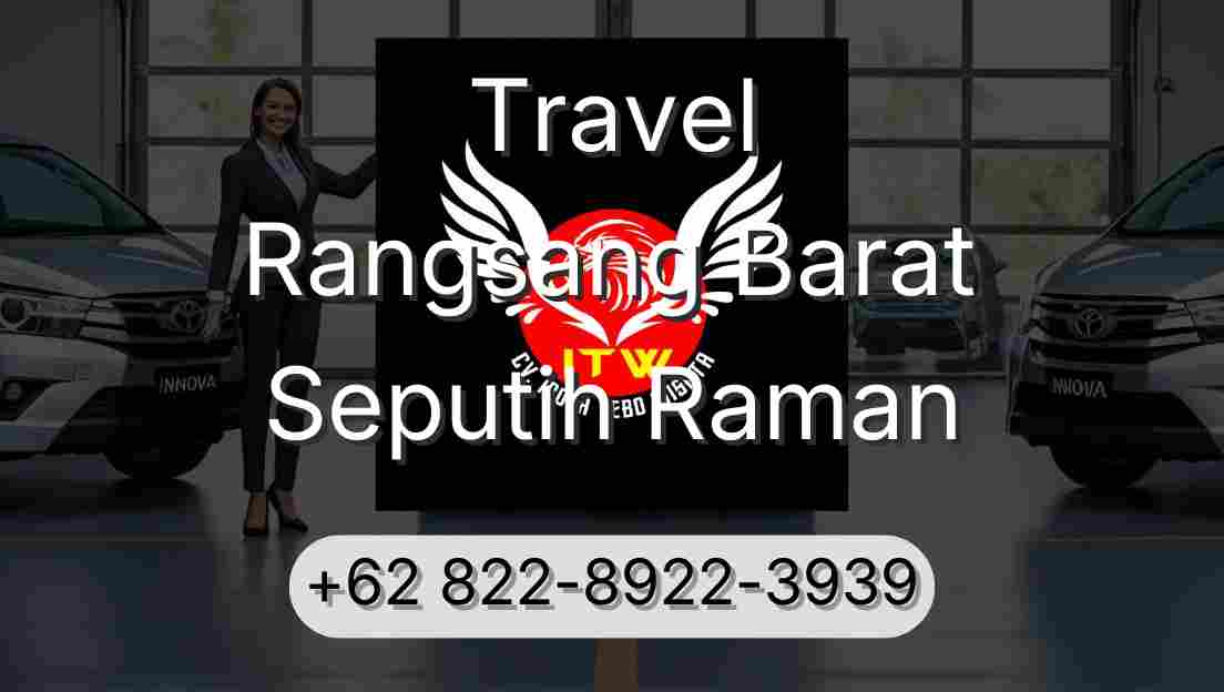 Travel Rangsang Barat Seputih Raman