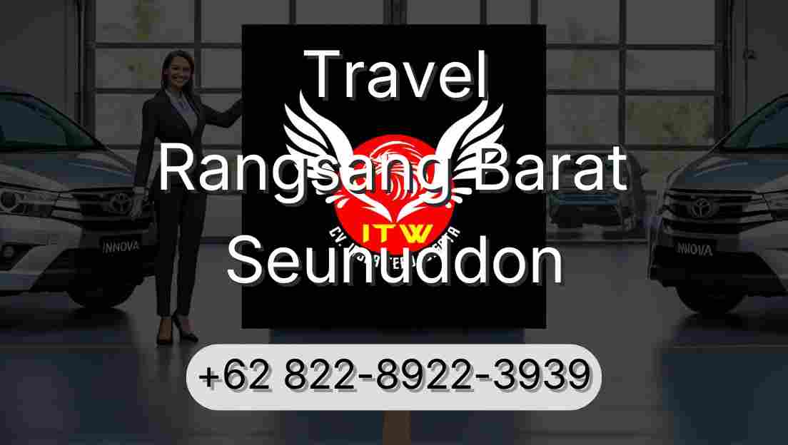 Travel Rangsang Barat Seunuddon
