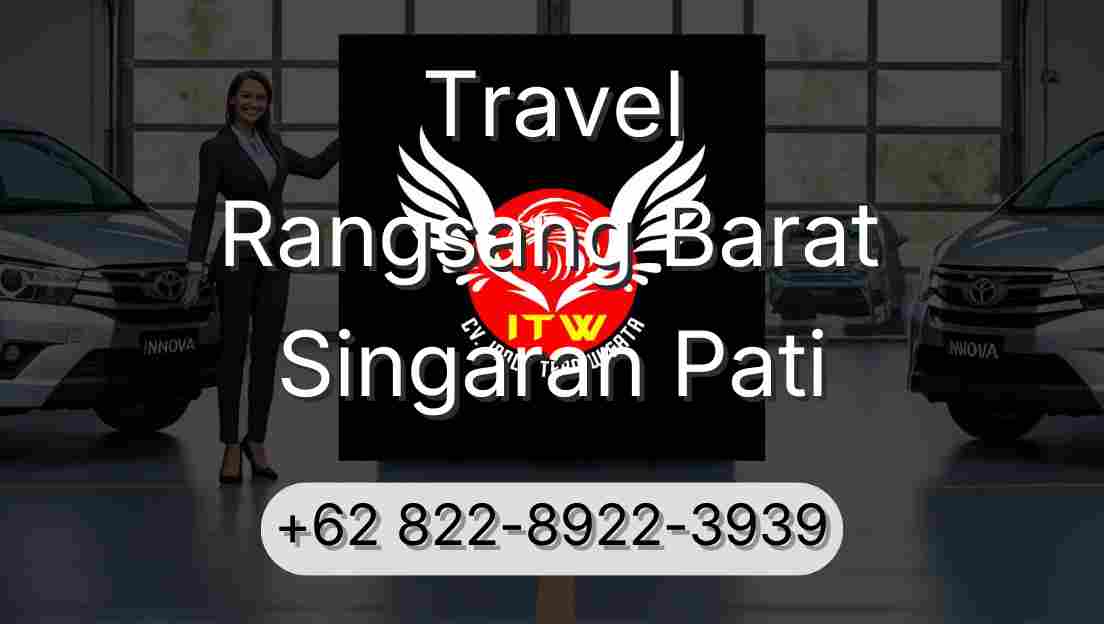 Travel Rangsang Barat Singaran Pati
