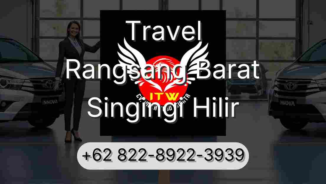 Travel Rangsang Barat Singingi Hilir