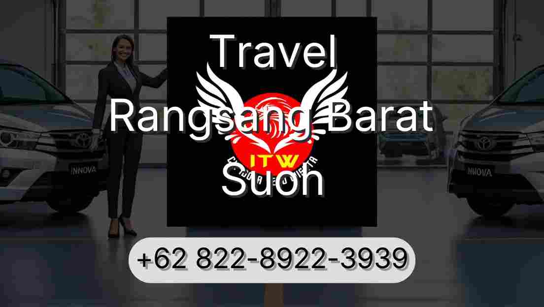 Travel Rangsang Barat Suoh