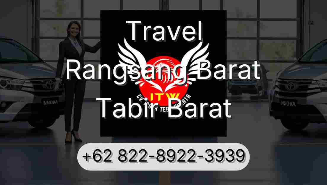 Travel Rangsang Barat Tabir Barat