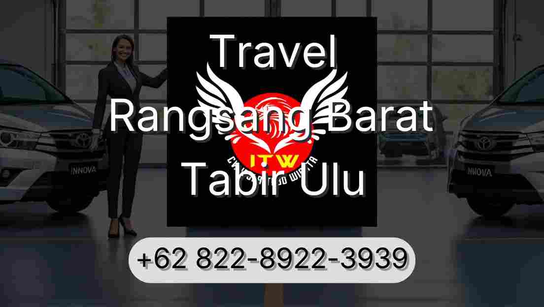 Travel Rangsang Barat Tabir Ulu