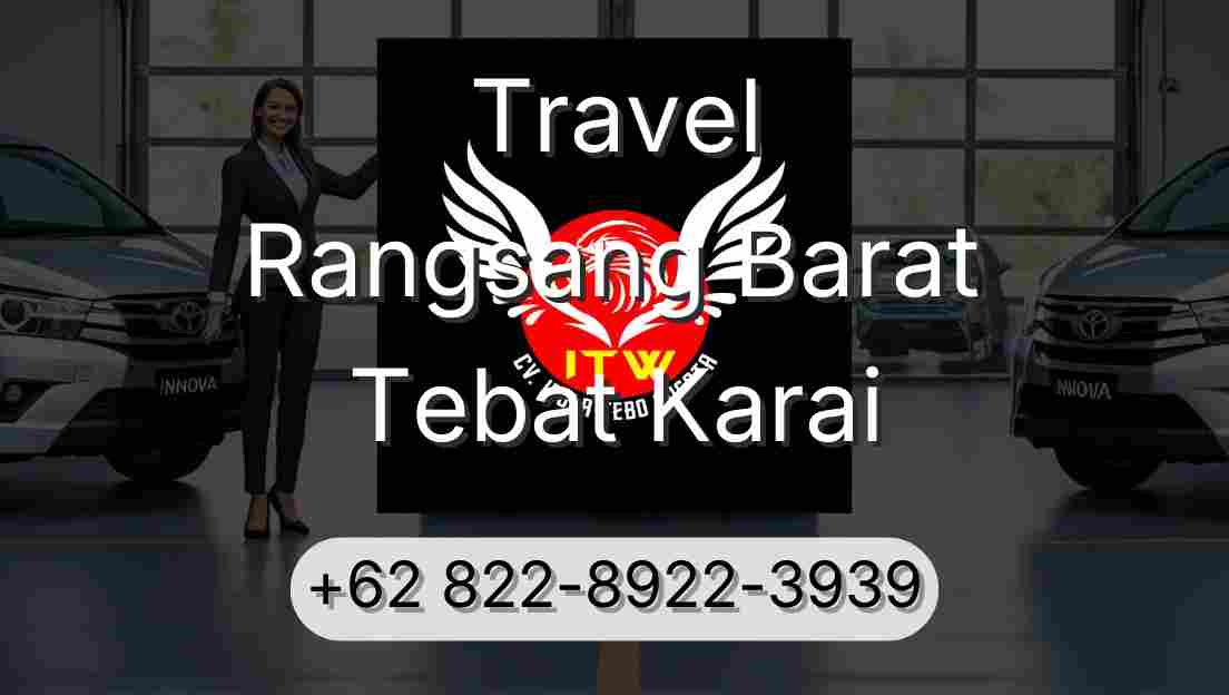 Travel Rangsang Barat Tebat Karai