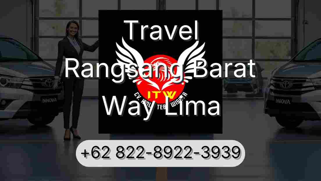 Travel Rangsang Barat Way Lima