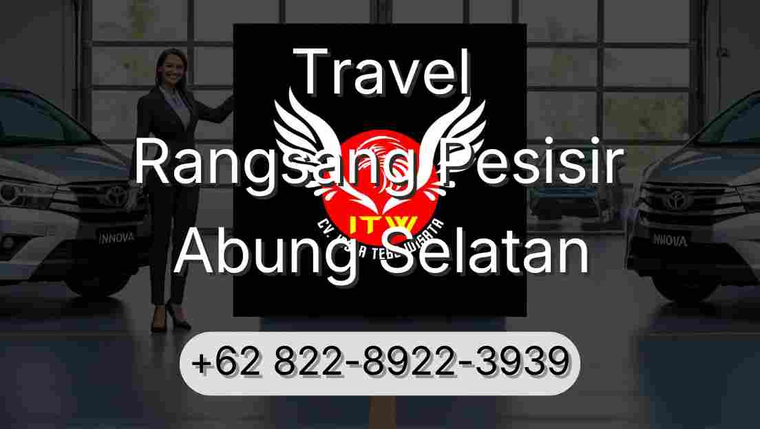 Travel Rangsang Pesisir Abung Selatan