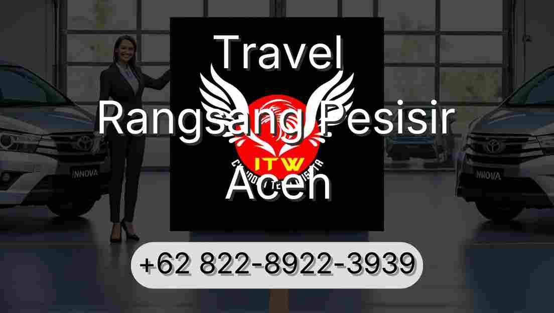 Travel Rangsang Pesisir Aceh