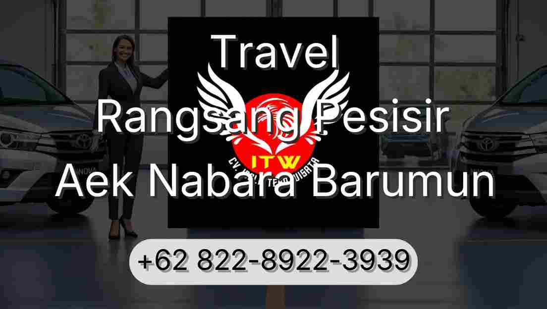 Travel Rangsang Pesisir Aek Nabara Barumun