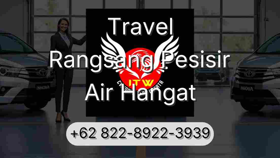 Travel Rangsang Pesisir Air Hangat