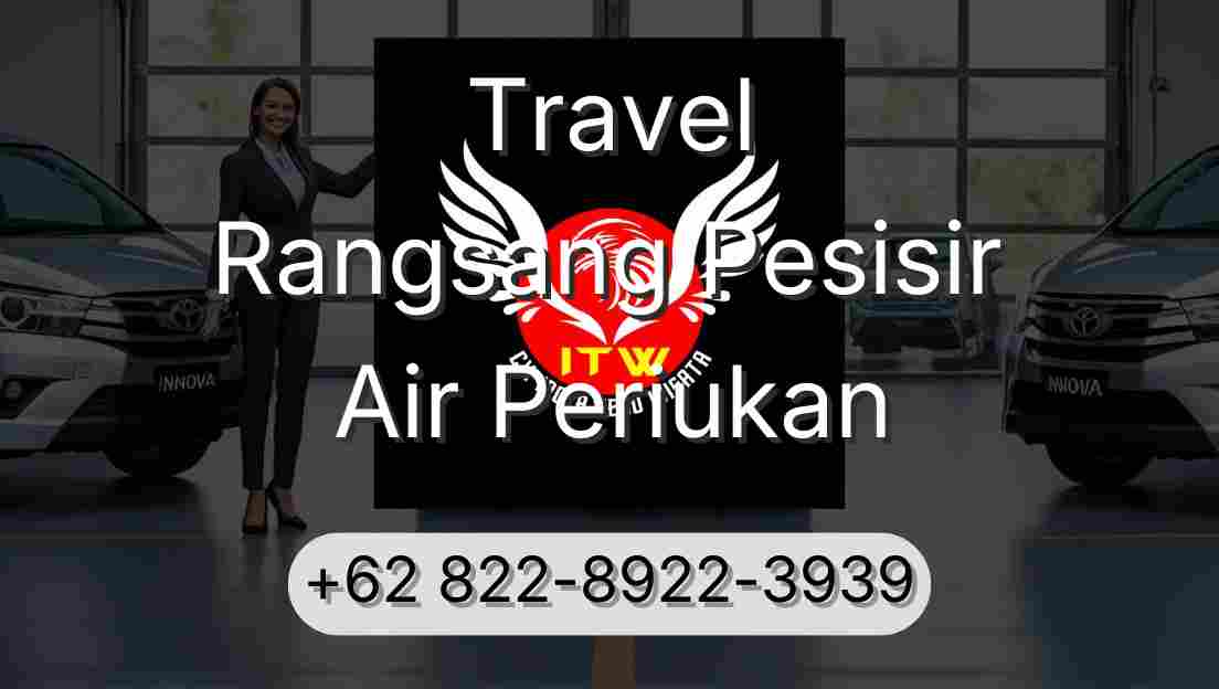 Travel Rangsang Pesisir Air Periukan