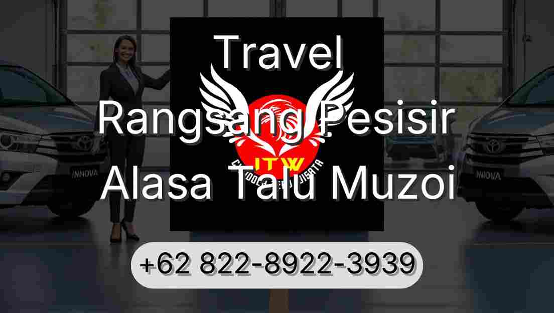 Travel Rangsang Pesisir Alasa Talu Muzoi