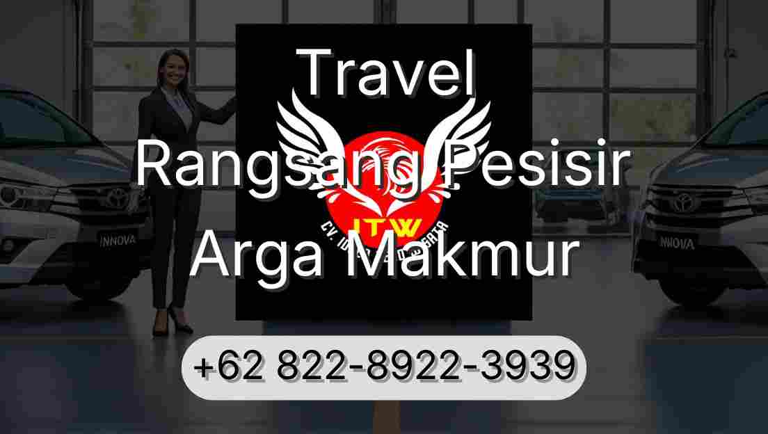 Travel Rangsang Pesisir Arga Makmur