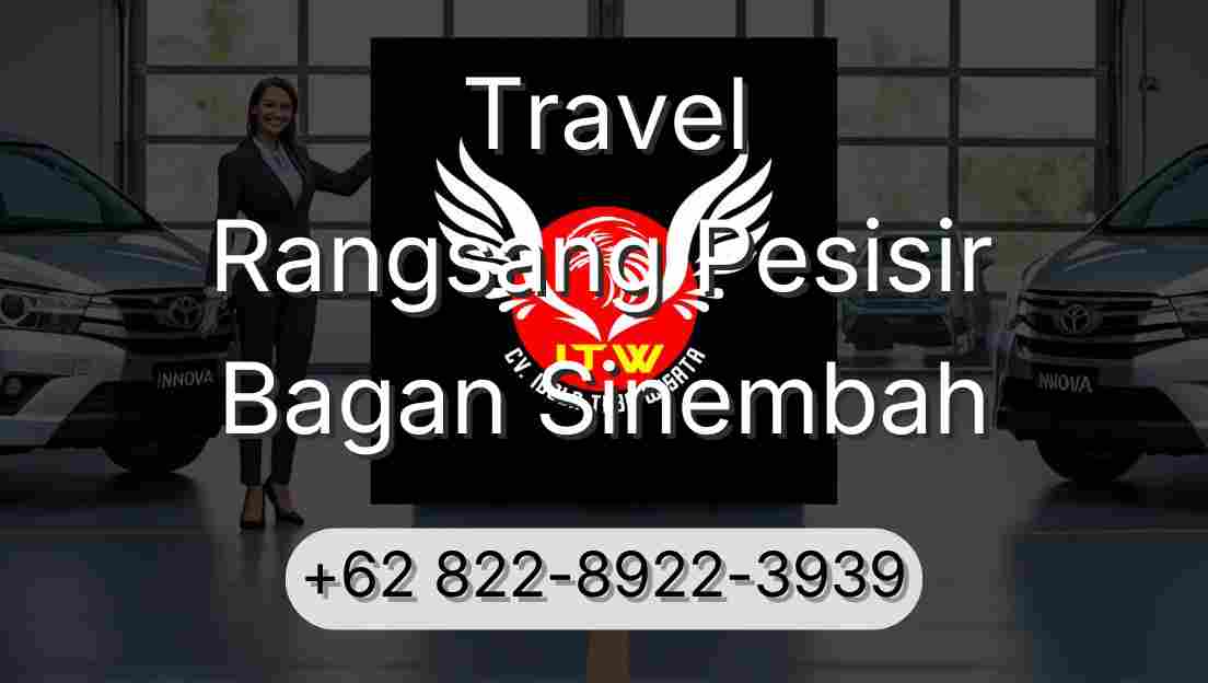 Travel Rangsang Pesisir Bagan Sinembah