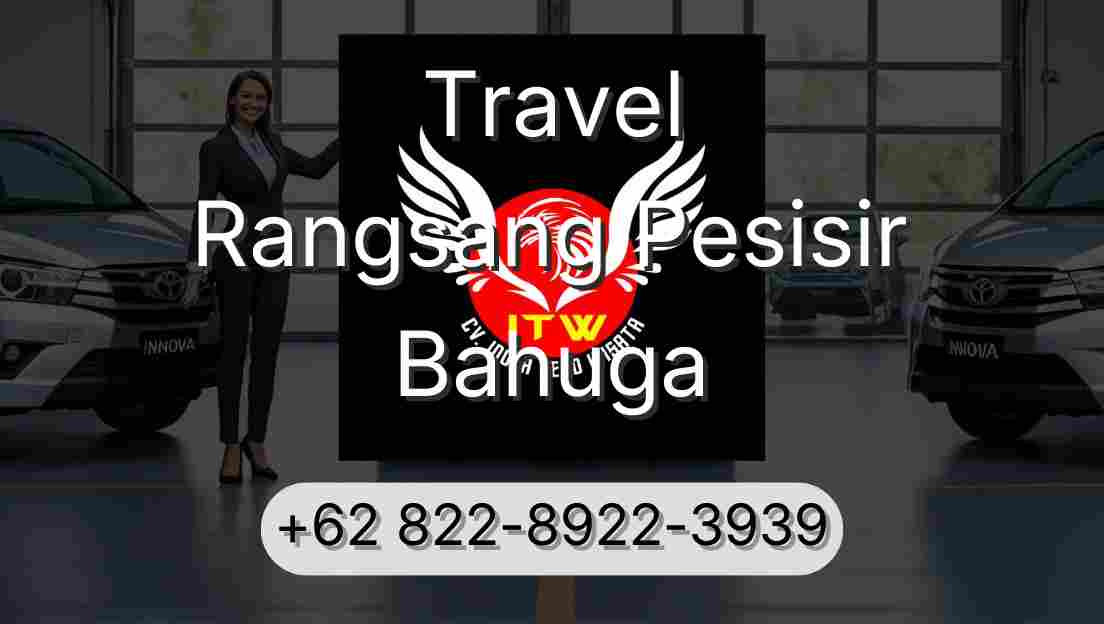 Travel Rangsang Pesisir Bahuga